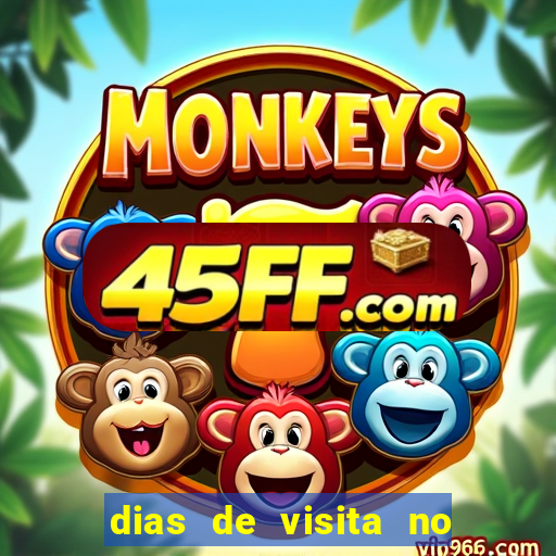 dias de visita no presidio de benfica